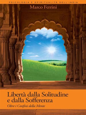 cover image of Libertà dalla Solitudine e dalla Sofferenza